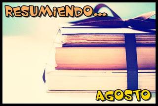 Resumiendo... Agosto