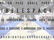 #MADSHIONYGALAXYS6EDGEPLUS Consigue invitación para Cibelespacio MBFWM