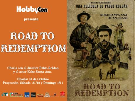 #HobbyCon6 exhibirá western nacional #RoadToRedemption con #PabloRoldán y #KokeSantaAna