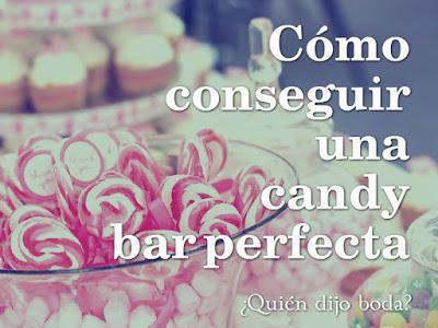 Cómo conseguir una candy bar perfecta