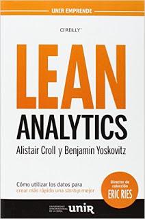 LEAN analytics: Cómo utilizar los datos para crear más rápido una startup mejor
