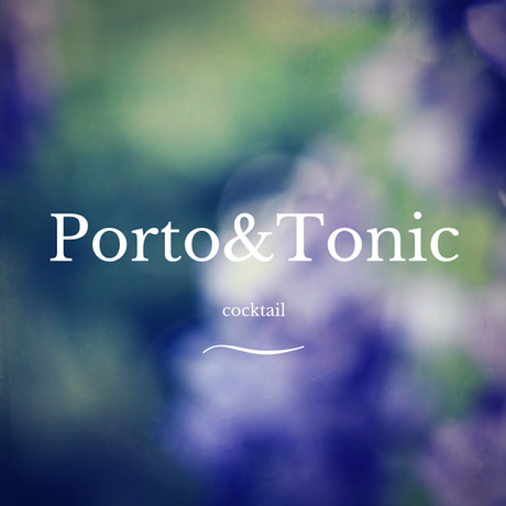 Receta: Porto-Tonico