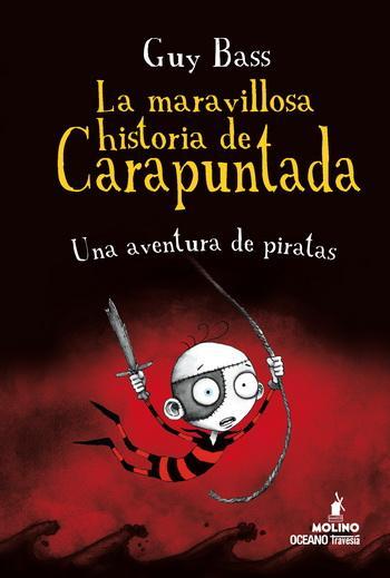 Novedades de oceano: Septiembre La maravillosa historia de Carapuntada 2. Una aventura de piratas