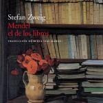 Stefan Zweig: Mendel el de los libros