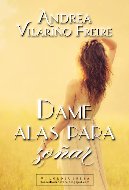 Reseña | Dame alas para soñar, Andrea Vilariño Freire