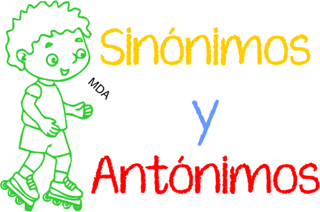 24 recursos interactivos sobre sinónimos y antónimos sinónimos y antónimos