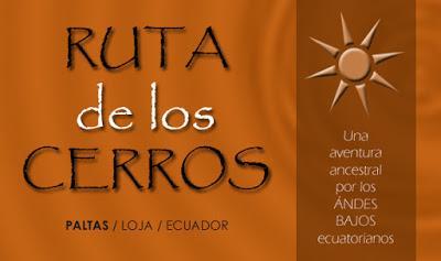 Ruta de los Cerros de Paltas, una experiencia ancestral por los Andes bajos ecuatorianos Ruta de los Cerros de Paltas, una experiencia ancestral por los Andes bajos ecuatorianos
