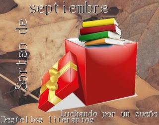 SORTEO DESTELLOS LITERARIOS Y LUCHANDO POR UN SUEÑO