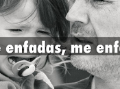 ¿Por enfada hijo enfade?