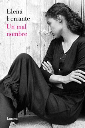 Un mal nombre - Elena Ferrante