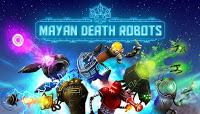 Enfrenta a dioses contra robots en Mayan Death Robots, a partir de noviembre en Steam