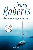 Reseña: Arrastrado por el mar- Nora Roberts