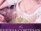 duquesa cortesana ...de Joanna Shupe