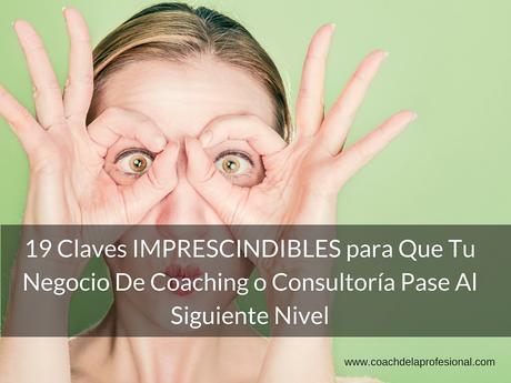 19 Claves IMPRESCINDIBLES para Que Tu Negocio