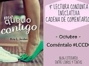 Lectura Conjunta Cadena Comentarios Octubre Quedo Contigo Kris L.Jordan
