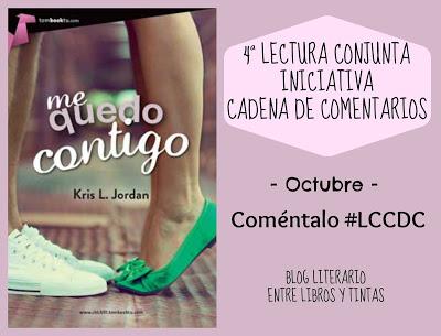 4ª Lectura Conjunta Cadena de Comentarios - Octubre - Me Quedo Contigo de Kris L.Jordan