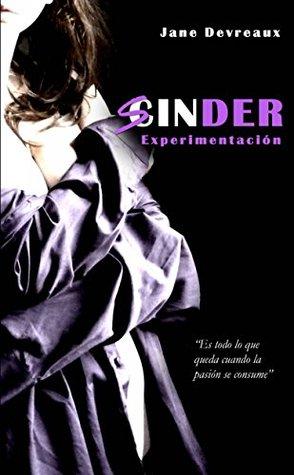 Reseña: Sinder, Experimentacion -Jane Devreaux