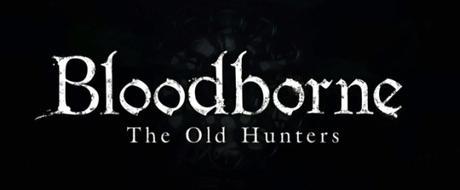 BloodborneOldHunters