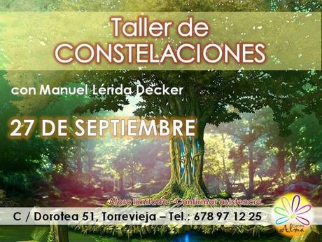 Taller Constelaciones Sistémicas en Torrevieja Taller Constelaciones Sistémicas en Torrevieja