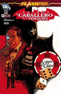 Comic Review – Batman Flash Point: El Caballero de la Venganza cubierta_BATMAN FLASHPOINT_caballero venganza.indd