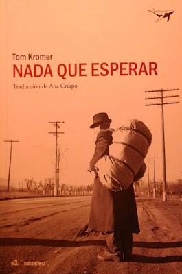 Tom Kromer: Nada que esperar (y 3):