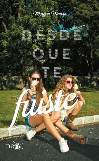 Reseña: Desde que te fuiste - Morgan Matson