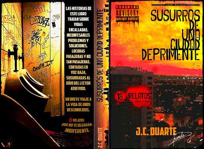 Susurros de una ciudad deprimente de Juan Carlos Duarte.