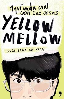 Aquí cada cual con sus cosas de Yellow Mellow