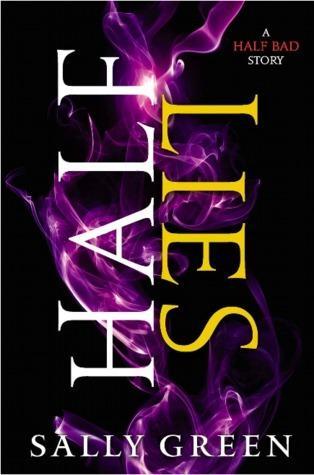 Half Lies (The Half Bad Trilogy, #0.5)