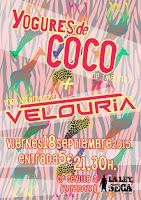 Concierto de Velouria y Yogures de coco La ley Seca