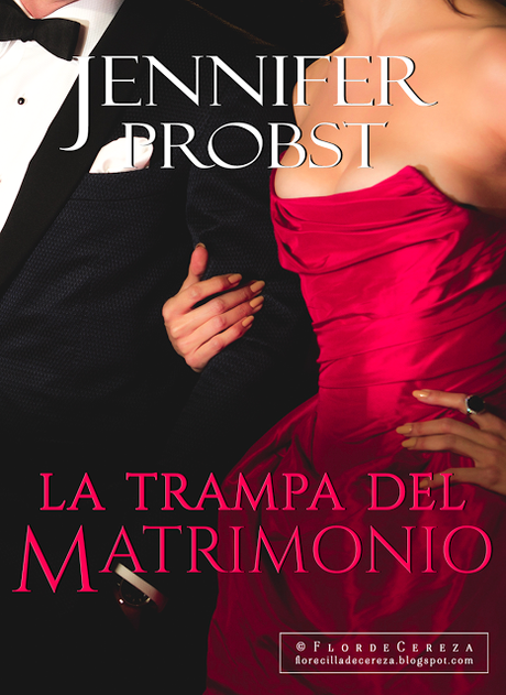 Reseña | La trampa del matrimonio, Jennifer Probst