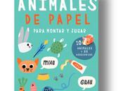 Animales papel, manual para disfrutar creando