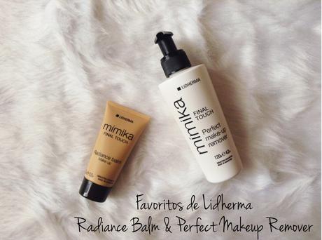 Dos nuevos favoritos de Lidherma, Radiance Balm y Perfect makeup Remover