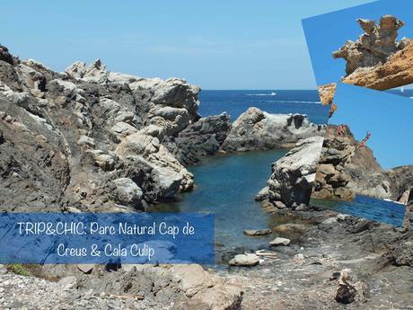 TRIP&CHIC: Parc Natural Cap de Creus & Cala Culip