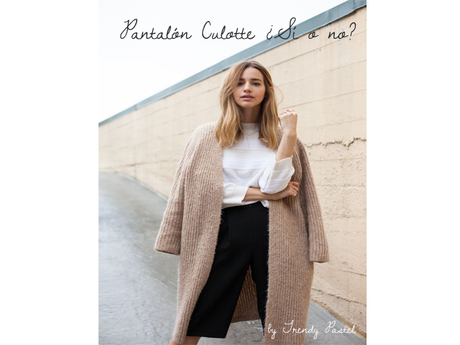 Pantalón Culotte: ¿Sí o no?