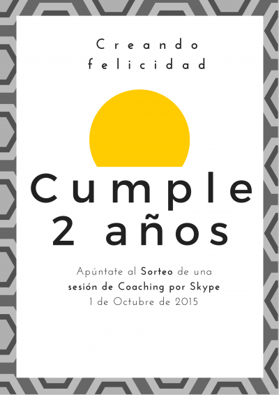 Creando felicidad cumple 2 años Creando felicidad aniversario