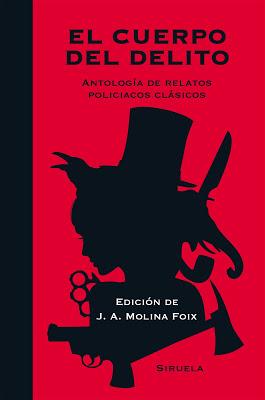 El cuerpo del delito: antología de relatos policiacos clásicos.