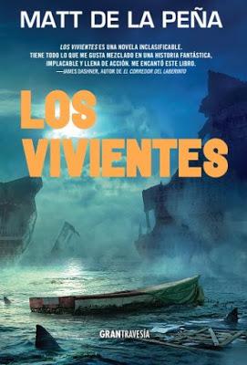 Reseña: Los vivientes, Matt de la Peña