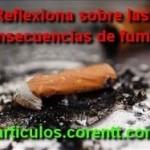Consejos para mejorar la salud Reflexiona sobre las consecuencias de fumar