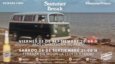 Últimas Fechas Summer Break (Barcelona y Lleida)