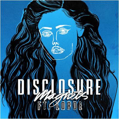 Escucha la colaboración entre Disclosure y Lorde: 'Magnets'