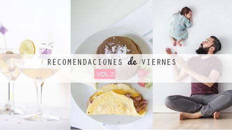 Recomendaciones Viernes