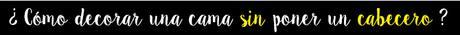 DORMITORIO | ¿Es necesario tener un cabecero?