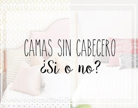 Ideas camas sin cabecero - Bed without headboard
