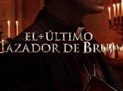 ÚLTIMO CAZADOR BRUJAS. Carteles personajes disponibles. ESTRENO CINES OCTUBRE.‏ personajes. OCTUBRE.