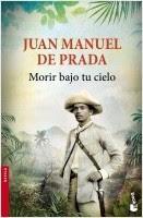 NOVEDADES EDITORIALES: Planeta de libros (España) Morir bajo tu cielo