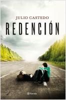 NOVEDADES EDITORIALES: Planeta de libros (España) Redención