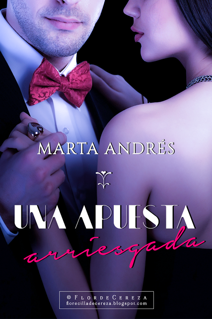 Reseña | Una apuesta arriesgada, Marta Andrés