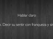 Hablar claro.