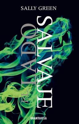 El lado salvaje, de Sally Green.